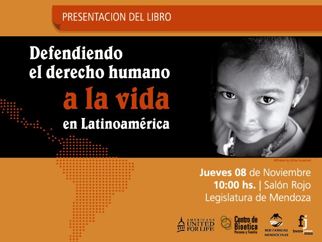 Importante libro sobre el Derecho Humano a la Vida en Latinoamérica se presenta en Mendoza